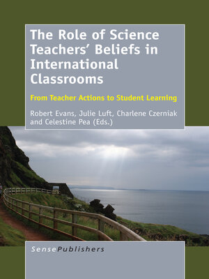 cover image of The Role of Science Teachers' Beliefs in International Classrooms